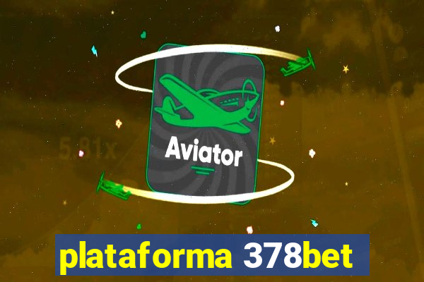 plataforma 378bet